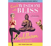 Quick Wisdom With Bliss: Buddhism In 30 Minutes [Edizione: Stati Uniti] [Italia] [DVD]