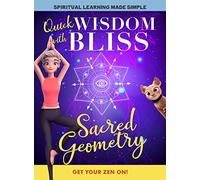 Quick Wisdom With Bliss: Sacred Geometry [USA] [DVD]