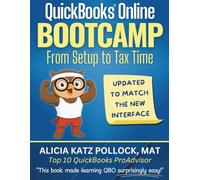 QuickBooks Online Bootcamp: From Setup to Tax Time: 1 (QBO IRL)