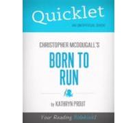Quicklet On Christopher Mcdougalls Born To Run (ebook)