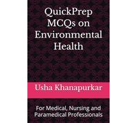 QuickPrep MCQs on Environmental Health: For Medical, Nursing and Paramedical Professionals