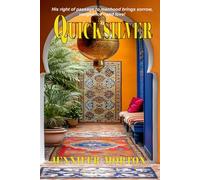 Quicksilver: A tale of life and love, strife and co-existence in tenth century Spain and Morocco