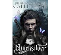 Quicksilver (Fae &Alchemy 1) | Callie Hart