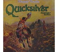 Quicksilver Messenger Service - Happy Trails