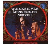 Quicksilver Messenger Service - Live At The Filmore Auditorium 6Th Febuary 1967