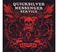 Quicksilver Messenger Service - Reunion
