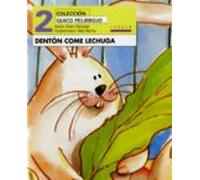 Quico Pelirrojo: Denton Come Lechuga