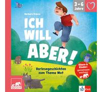 QUID+ Ich will aber: Vorlesegeschichten zum Thema Wut für Kinder vo (Tapa dura)