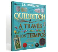 Quidditch a través de los tiempos (Un libro de la biblioteca de Hogwarts [edición ilustrada]) (Harry Potter)