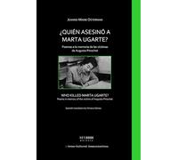 ¿Quién Asesinó a Marta Ugarte? Poemas a la memoria de las víctimas de Augusto Pinochet: Who Killed Marta Ugarte? Poems in memory of the victims of Augusto Pinochet (International Poetry)