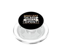 Quién dejó Abierta la Bolsa de Idiotas Humor sarcástico Divertido PopSockets PopGrip para MagSafe