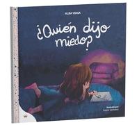 ¿Quién dijo miedo?