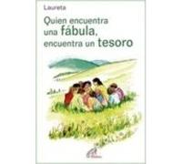 Quien Encuentra Una Fábula Encuentra Un Tesoro
