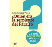 ¿Quién era la serpiente del Paraíso? | Ariel Álvaréz Valdés