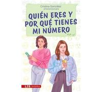 QUIÉN ERES Y POR QUÉ TIENES MI NÚMERO (Erótica | Romántica)