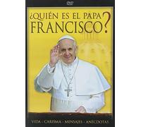 QUIEN ES EL PAPA FRANCISCO