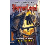 ¿Quién es esa momia?: Horrorland 6