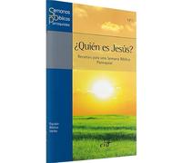 Quien es Jesus: Recursos para una semana bíblica parroquial (Pastoral Activa)