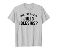 ¿Quién es Julio Iglesias? | Funny Viral Meme Camiseta, Hombre, Plata, 3XL