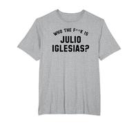 ¿Quién es Julio Iglesias? | Funny Viral Meme Camiseta, Hombre Tallas Grandes, Gris Jaspeado, 3X Alto