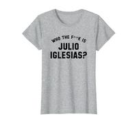 ¿Quién es Julio Iglesias? | Funny Viral Meme Camiseta, Mujer, Gris Jaspeado, 3XL