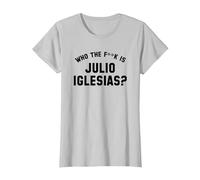 ¿Quién es Julio Iglesias? | Funny Viral Meme Camiseta, Mujer, Plata, 3XL
