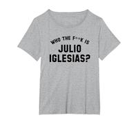 ¿Quién es Julio Iglesias? | Funny Viral Meme Camiseta, Mujer Tallas Grandes, Gris Jaspeado, 1XL Grande