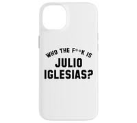 ¿Quién es Julio Iglesias? | Funny Viral Meme Carcasa para iPhone 14 Plus
