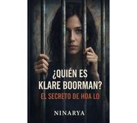 ¿Quién es Klare Boorman?: El secreto de Hoa Lo: 1 (Klare Boorman - El misterio que nadie puede resolver)