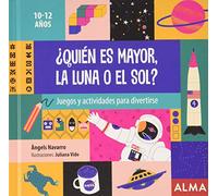 ¿Quién es mayor, la luna o el sol? (Good idea)