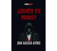 QUIEN ES MORS | Juan Gallego Alferez
