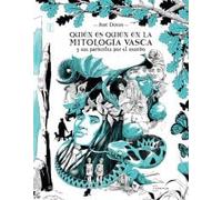 Quién es quién en la mitología vasca y sus parientes por el mundo: 25 (Begira)