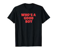 ¿Quién es un buen chico? Camiseta