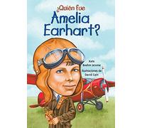 Quien Fue Amelia Earhart? (¿quién Fue...?/ Who Was...?)