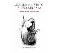 ¿Quién Ha Visto A Una Sirena?
