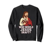 ¿Quién haría Jesús Draft Funny Fantasy Football DFS League Joke Sudadera