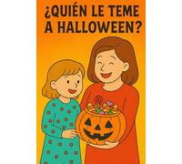 ¿QUIÉN LE TEME A HALLOWEEN?