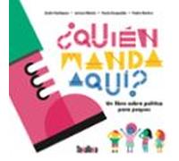 ¿Quién manda aquí?