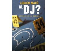 ¿Quién mató al DJ?: Detrás de la cabina