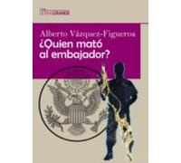 ¿Quién mató al embajador?