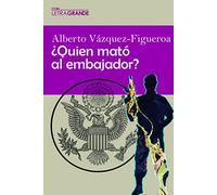 ¿quien Mato Al Embajador?