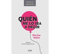 Quién me lo iba a decir