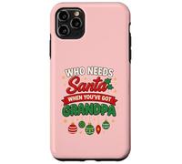 ¿Quién Necesita a Santa Cuando Tienes Abuelo? Navidad Divertida Carcasa para iPhone 11 Pro MAX