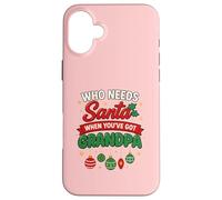 ¿Quién Necesita a Santa Cuando Tienes Abuelo? Navidad Divertida Carcasa para iPhone 16 Plus