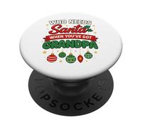 ¿Quién Necesita a Santa Cuando Tienes Abuelo? Navidad Divertida PopSockets PopGrip Adhesivo