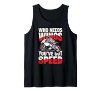 Quién Necesita alas Tienes una Motocicleta de Velocidad Camiseta sin Mangas