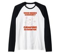 ¿Quién necesita galletas? Acampar es una aventura al aire libre más dulce Camiseta Manga Raglan