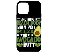 Quién necesita un cuerpo de playa cuando puedes tener un trasero de aguacate Carcasa para iPhone 12 mini