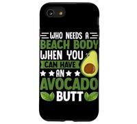 Quién necesita un cuerpo de playa cuando puedes tener un trasero de aguacate Carcasa para iPhone SE (2020) / 7 / 8