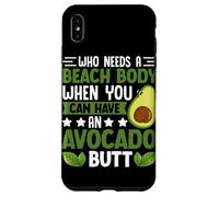 Quién necesita un cuerpo de playa cuando puedes tener un trasero de aguacate Carcasa para iPhone XS Max